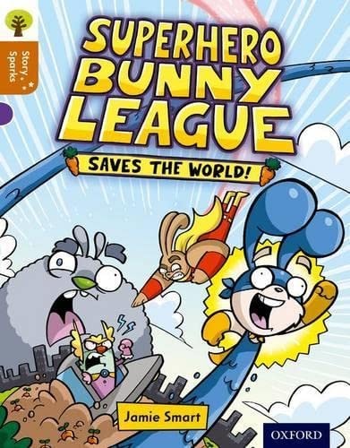 Superhero Bunny League Saves the World!, Level 8 — Jamie Smart