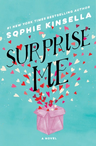 Surprise Me A Novel — Sophie Kinsella
