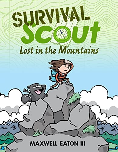 Survival Scout: Lost in the Mountains — Maxwell Eaton, III
