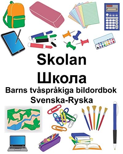Svenska-Ryska Skolan/Школа Barns tvåspråkiga bildordbok — Suzanne Carlson