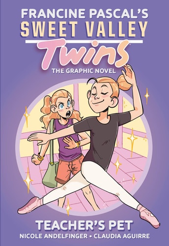 Sweet Valley Twins: Teacher’s Pet (A Graphic Novel) — Francine Pascal