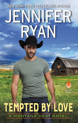 Tempted by Love A Montana Heat Novel — Jennifer Ryan