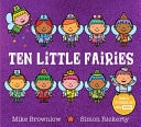 Ten Little Fairies — Mike Brownlow