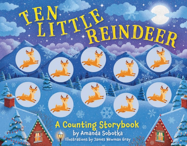 Ten Little Reindeer A Magical Counting Storybook — Amanda Sobotka