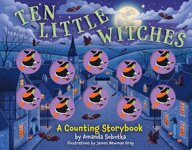 Ten Little Witches A Counting Storybook — Amanda Sobotka