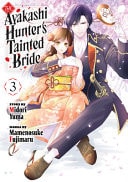 The Ayakashi Hunter’s Tainted Bride 3 — Midori Yuma