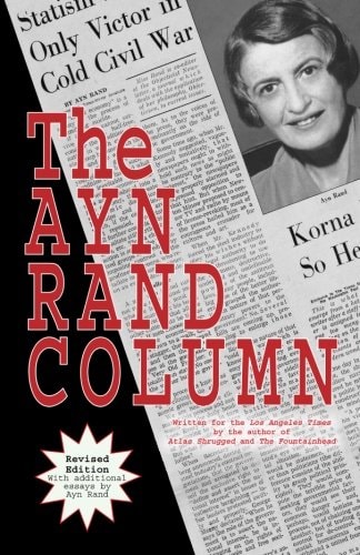The Ayn Rand Column — Ayn Rand