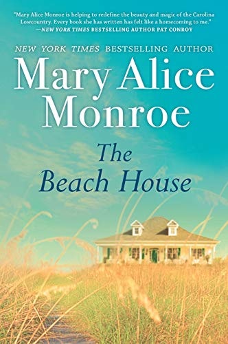 The Beach House — Mary Alice Monroe