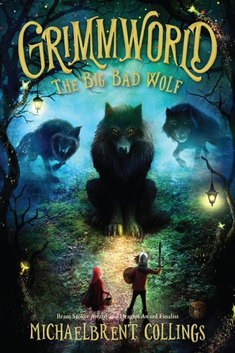 The Big Bad Wolf Volume 2 — Michaelbrent Collings