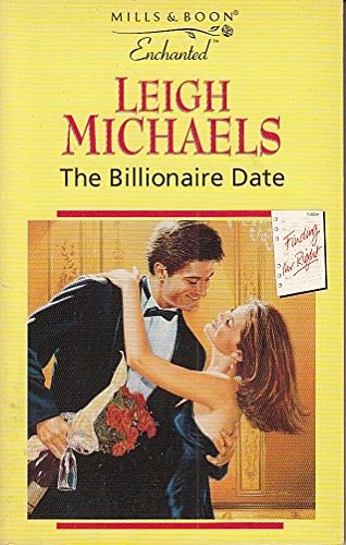 The Billionaire Date — Leigh Michaels