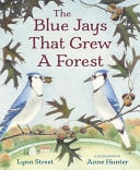 The Blue Jays That Grew a Forest — Lynn Street