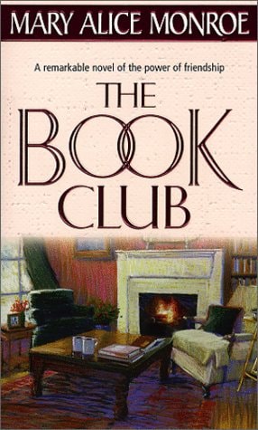 The Book Club — Mary Alice Monroe