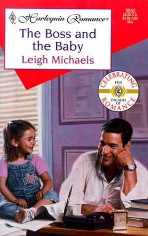 The Boss and the Baby — Leigh Michaels