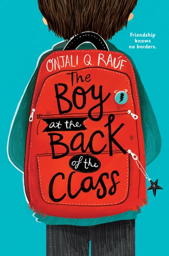 The Boy at the Back of the Class — Onjali Q. Raúf