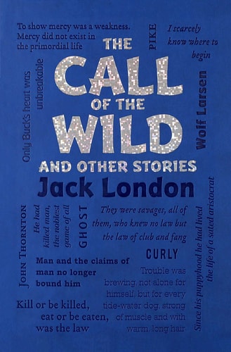 The Call of the Wild and Other Stories — Jack London