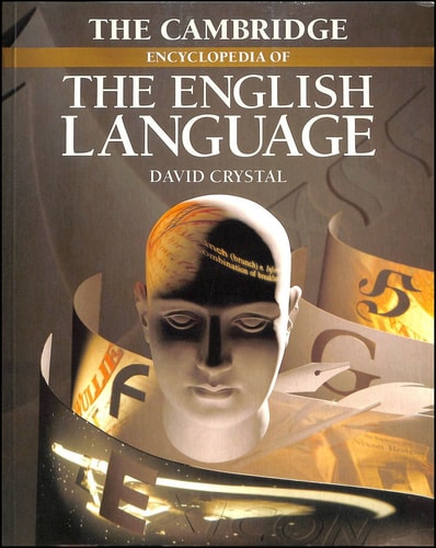 The Cambridge Encyclopedia of the English Language — David Crystal