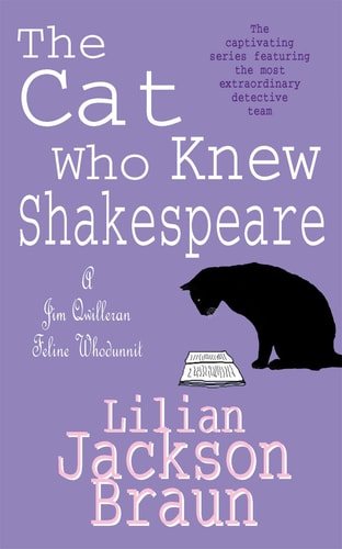 The Cat who Knew Shakespeare — Lilian Jackson Braun