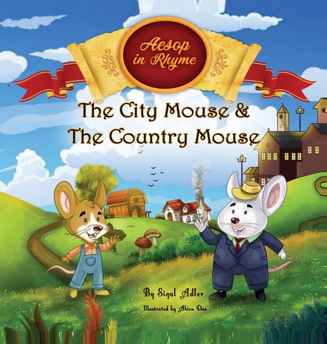 The City Mouse and the Country Mouse — Sigal Adler