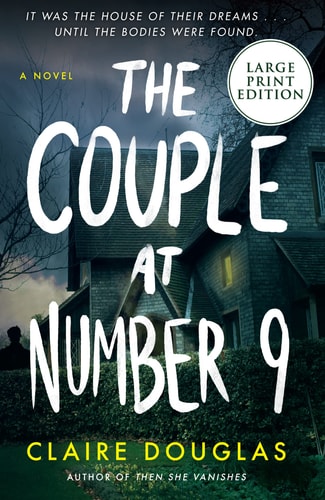 The Couple at Number 9 A Novel — Claire Douglas