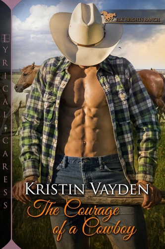 The Courage of a Cowboy — Kristin Vayden