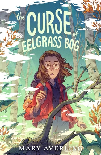 The Curse of Eelgrass Bog — Mary Averling