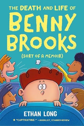 The Death and Life of Benny Brooks Sort of a Memoir — Ethan Long