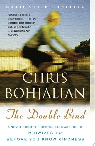 The Double Bind — Chris Bohjalian