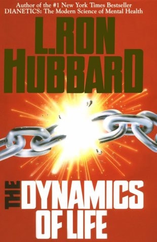 The Dynamics of Life — La Fayette Ron Hubbard