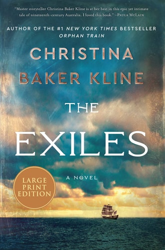 The Exiles A Novel — Christina Baker Kline