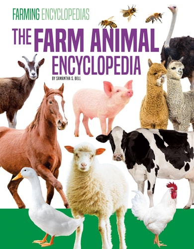 The Farm Animal Encyclopedia — Samantha S Bell