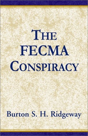 The Fecma Conspiracy — Burton S. H. Ridgeway