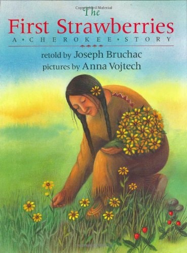 The First Strawberries — Joseph Bruchac