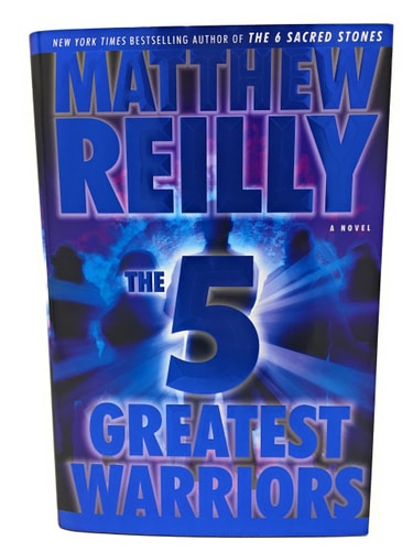 The Five Greatest Warriors: A Novel — Matthew Reilly