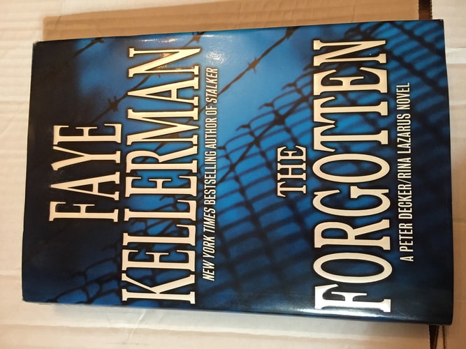 The Forgotten A Peter Decker/Rina Lazarus Novel — Faye Kellerman