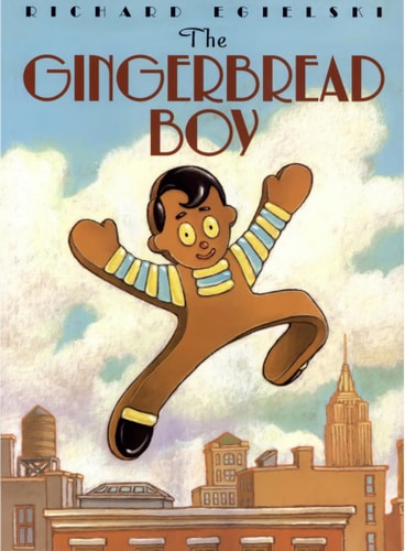 The Gingerbread Boy — Richard Egielski