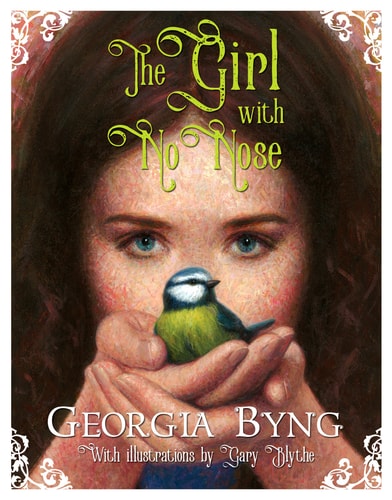 The Girl with No Nose — Georgia Byng