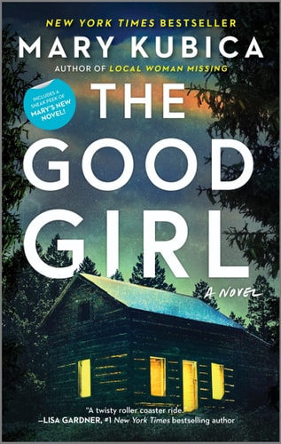 The Good Girl A Novel — Mary Kubica