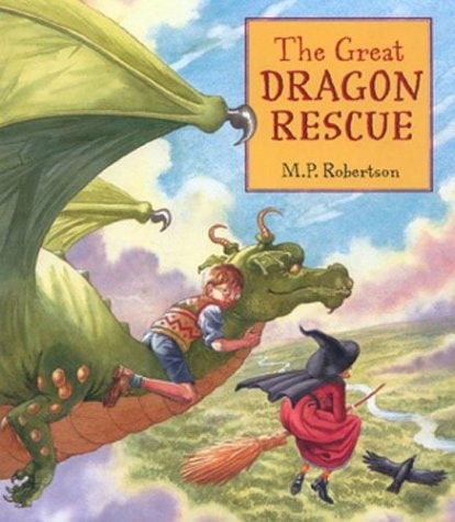 The Great Dragon Rescue — M. P. Robertson