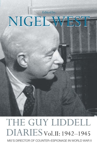 The Guy Liddell Diaries. Vol. 2 — Nigel West