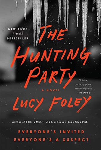 The Hunting Party A Novel — Lucy Foley