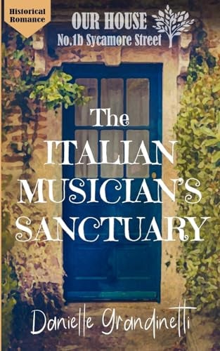 The Italian Musician’s Sanctuary — Danielle Grandinetti