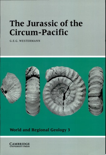 The Jurassic of the Circum-Pacific — Gerd Ernst Gerold Westermann