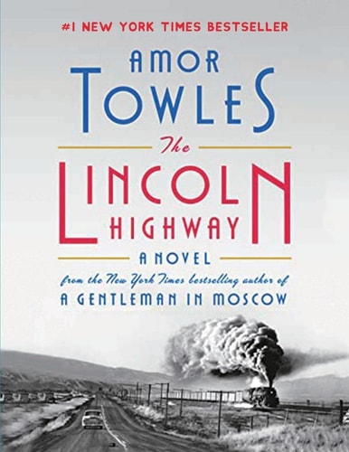 The Lincoln Highway — Amor Towles