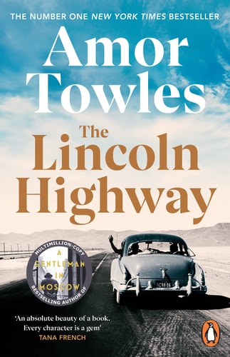 The Lincoln Highway — Amor Towles