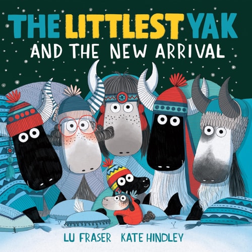 The Littlest Yak and the New Arrival — Lu Fraser
