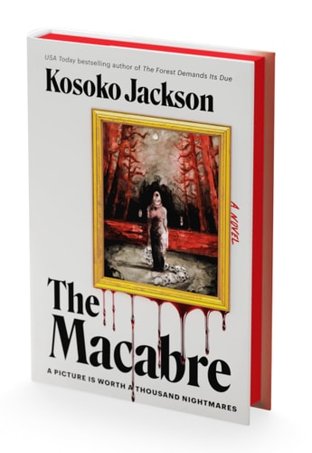 The Macabre (Deluxe Limited Edition) A Novel — Kosoko Jackson