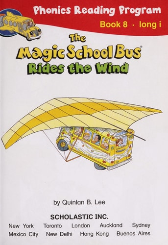 The Magic School Bus Rides the Wind — Quinlan B. Lee
