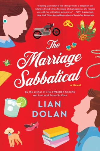 The Marriage Sabbatical A Novel — Lian Dolan