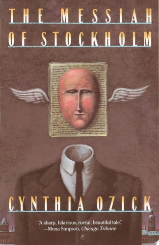 The Messiah of Stockholm — Cynthia Ozick