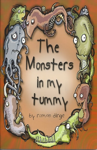 The Monsters in My Tummy — Roman Dirge